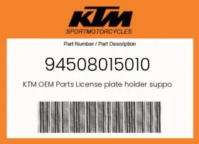 Ktm 94508015010 Genuine License Plate Holder Support Top -