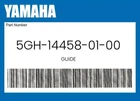 Yamaha Genuine Guide 5GH-14458-01-00 New. Price: $86.10.