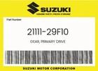 Suzuki Genuine Gear, Primary Drive 21111-29F10 New. Price: $84.04.