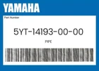 Yamaha Genuine Pipe 5YT-14193-00-00 New. Price: $16.90.