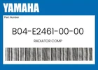 Yamaha Genuine Radiator Comp B04-E2461-00-00 New. Price: $127.19.