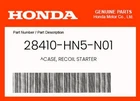 Honda Genuine Case, Recoil Starter 28410-HN5-N01 New. Price: $11.15.