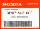 Honda Genuine Oil Seal (28X40X8) (nok) 91207-ML3-003 New. Price: $14.41.