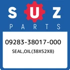 09283-38017-000 Suzuki SEAL,OIL(38X52X8) 0928338017000, New Genuine Oem Part. Price: $18.89.