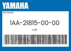 Yamaha Genuine Cap 1AA-21815-00-00 New. Price: $12.77.